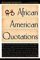   African American Quotations by Richard Newman 