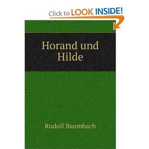 Horand und Hilde Rudolf Baumbach Books