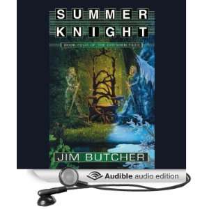  Summer Knight The Dresden Files, Book 4 (Audible Audio 