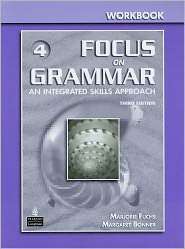 Focus on Grammar 4 Workbook, (0131912356), Fuchs, Textbooks   Barnes 