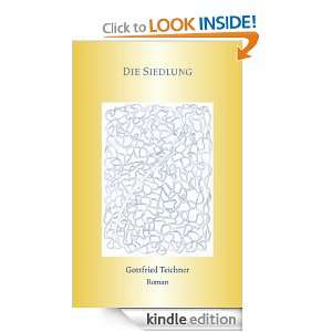 Die Siedlung (German Edition) Gottfried Teichner  Kindle 