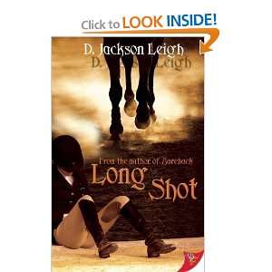  Long Shot [Paperback] D. Jackson Leigh Books