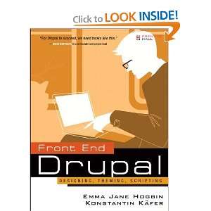  Front End Drupal Designing, Theming, Scripting [Paperback 