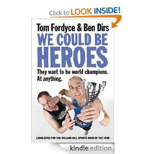 We Could Be Heroes Ben Dirs  Kindle Store