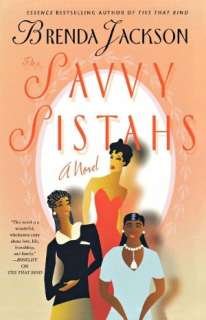   The Savvy Sistahs by Brenda Jackson, St. Martins 