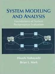 System Modeling and Analysis Foundations of System Performance 