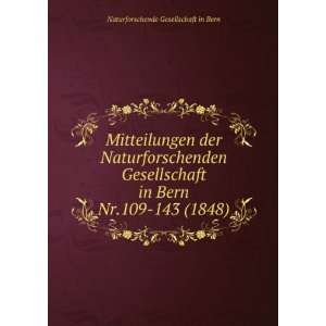   Bern. Nr.109 143 (1848) Naturforschende Gesellschaft in Bern Books