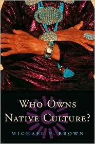   Culture?, (0674011716), Michael F. Brown, Textbooks   