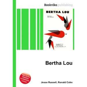  Bertha Lou Ronald Cohn Jesse Russell Books