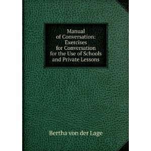   for the Use of Schools and Private Lessons Bertha von der Lage Books