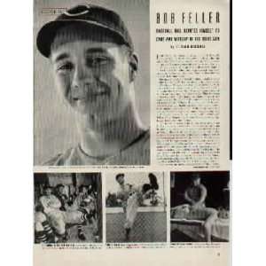 BOB FELLER Baseball Idol Devotes Himself To Care And Worship Of His 