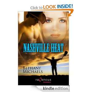  Nashville Heat eBook Bethany Michaels Kindle Store