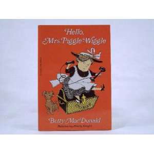   Mrs Piggle Wiggle Betty MacDonald 9780590413855  Books