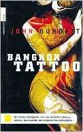 Bangkok Tattoo (en español) John Burdett