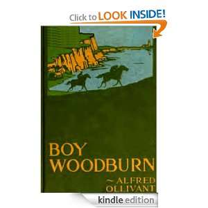 Boy Woodburn A Story of the Sussex Downs Alfred Ollivant  