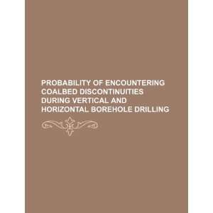   horizontal borehole drilling (9781234447939) U.S. Government Books