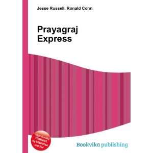  Prayagraj Express Ronald Cohn Jesse Russell Books