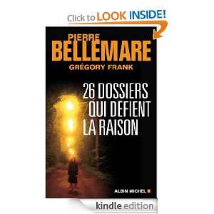 26 dossiers qui défient la raison (ESSAIS DOC.) (French Edition 