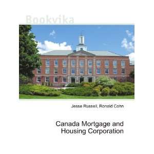 Canada Mortgage and Housing Corporation Ronald Cohn Jesse Russell 