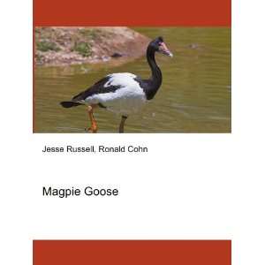  Magpie Goose Ronald Cohn Jesse Russell Books