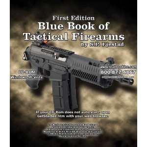    BLUE BOOK PUBLICATION OF TACTICAL FIREARMS