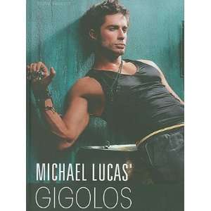   MICHAEL LUCAS GIGOLOS] Bruno Gmunder Verlag(Manufactured by) Books