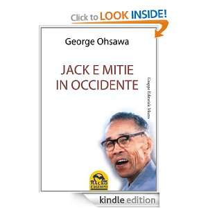 Jack e Mitie in Occidente (Italian Edition) George Ohsawa  