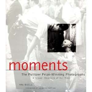   Moments The Pulitzer Prize Photographs [Hardcover] Hal Buell Books