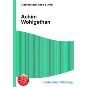 Achim Wohlgethan Ronald Cohn Jesse Russell  Books