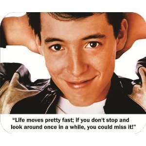 Ferris Bueller Life Moves Fast Mouse Pad