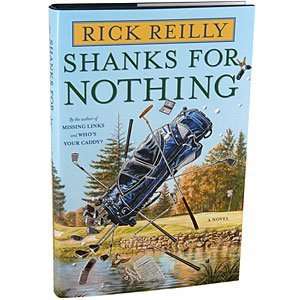 Rick Reilly  Shanks For Nothing 