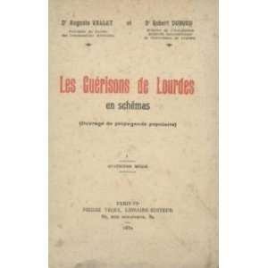   guérisons de Lourdes en schémas Dubuch Robert Vallet Auguste Books