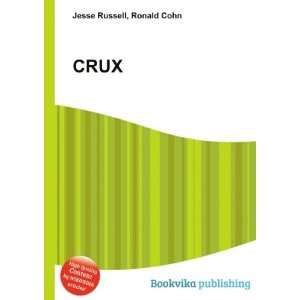  CRUX Ronald Cohn Jesse Russell Books