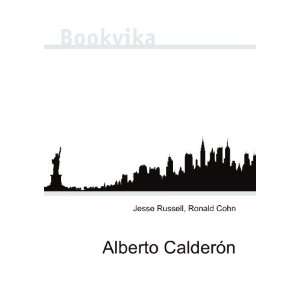  Alberto CalderÃ³n Ronald Cohn Jesse Russell Books