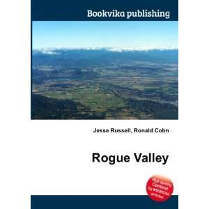  Rogue Valley Ronald Cohn Jesse Russell Books