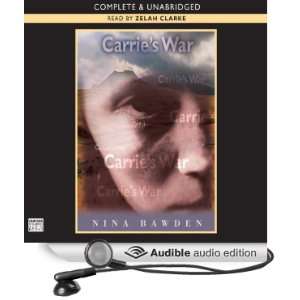   Carries War (Audible Audio Edition) Nina Bawden, Zelah Clarke Books