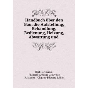   Grouvelle, A. Jaunez , Charles Edouard Jullien Carl Hartmann  Books