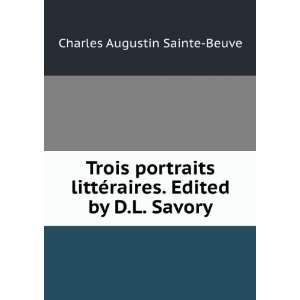   Savory Charles Augustin, 1804 1869,Savory, D. L Sainte Beuve Books