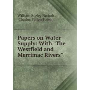   Merrimac Rivers Charles Follen Folsom William Ripley Nichols Books