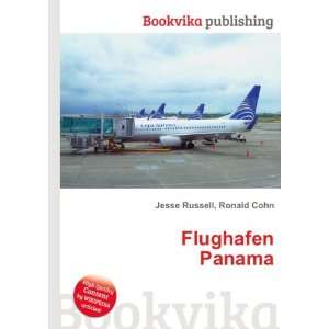  Flughafen Panama Ronald Cohn Jesse Russell Books