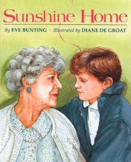   Sunshine Home by Eve Bunting, Houghton Mifflin 