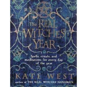Real Witches& Year by Kate West 