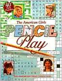 Pencil Play (The American Girls Collection Series)