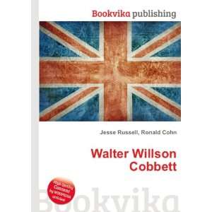  Walter Willson Cobbett Ronald Cohn Jesse Russell Books