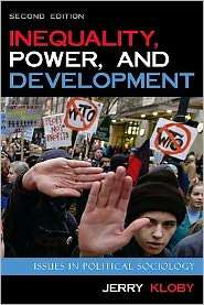 Inequality, Power, and Development Issues in Political Sociology 