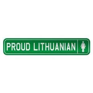   PROUD LITHUANIAN  STREET SIGN COUNTRY LITHUANIA