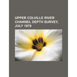Upper Colville River channel depth survey, July 1979 U.S. Government 