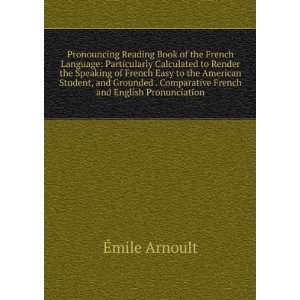  Pronouncing Reading Book of the French Language 