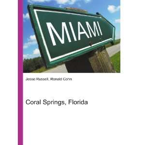  Ramblewood East, Coral Springs, Florida Ronald Cohn Jesse 