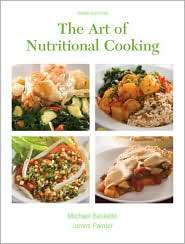 Art of Nutritional Cooking, (0130457019), Michael Baskette, Textbooks 